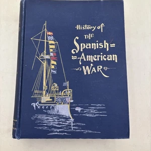 History Of The Spanish American War 1898 Henry Watterson - Picture 1 of 4