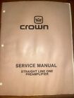 Crown Straight Line One Preamplifer Service Manual