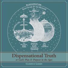 Dispensational Truth with Full Size Illustrations , or God's Plan and Purpose...
