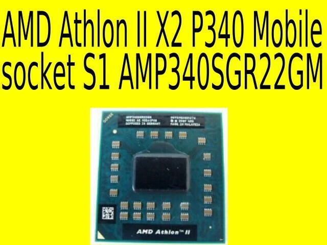 AMD Athlon II X2 P340 Mobile socket S1 AMP340SGR22GM perfettamente funzionante - Immagine 1 di 1