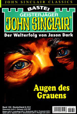 JOHN SINCLAIR CLASSICS Nr. 130 - Augen des Grauens - Jason Dark