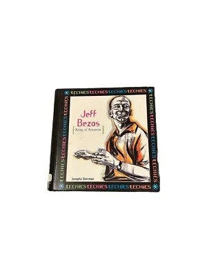 Techies Ser.: Jeff Bezos : King of Amazon by Josepha Sherman 2001 Hardcover - Image 1 of 4
