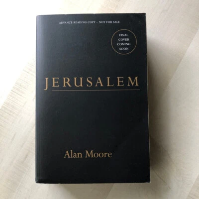 Advance Uncorrected Proof  "Jerusalem" by Alan Moore; Nearly New; 2016 Softcover Foto 1 de 4