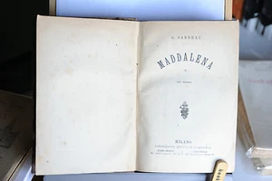 1879 - G. SANDEAU - MADDALENA + THEURIET - IL FIGLIOCCIO DEL MARCHESE - Picture 1 of 1