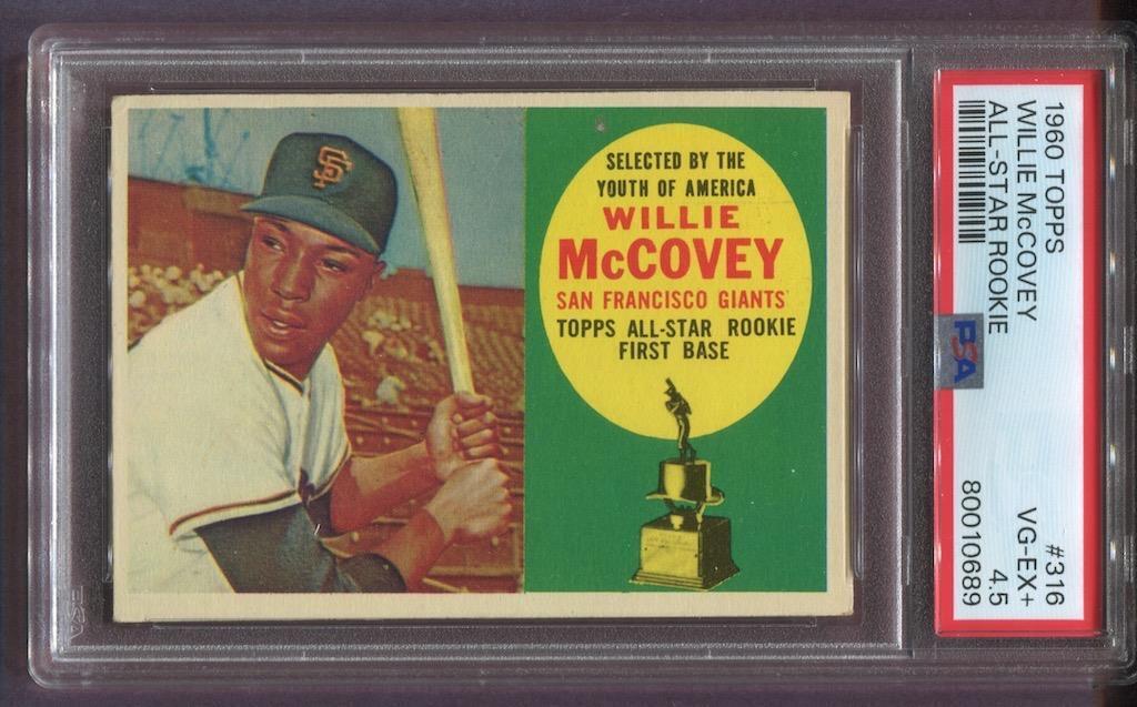 1960 TOPPS WILLIE McCOVEY ROOKIE #316 - SAN FRANCISCO GIANTS - PSA 4.5 VG-EX+