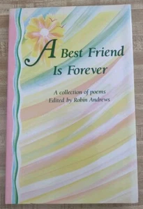 *A BEST FRIEND IS FOREVER: A Collection Of Poems- Blue Mountain Press 1992 - HB - Imagen 1 de 10