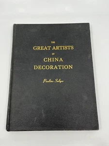 The Great Artists of China Decoration by Pauline Salyer Hardcover Book SIGNED - Picture 1 of 7