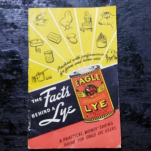 The Facts Behind Lye - 1941 Eagle Lye Advertisement Pamphlet - Picture 1 of 7