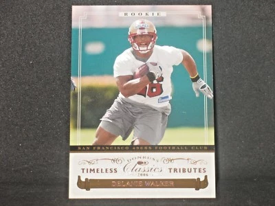 Delanie Walker 2006 Donruss Classics Timeless Tribute Rookie (57/100) 49ers #178 - Image 1 of 2