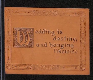Cuero L24 ATC, lema y citas, 1912, la boda es el destino y colgar igualmente (C) - Imagen 1 de 1