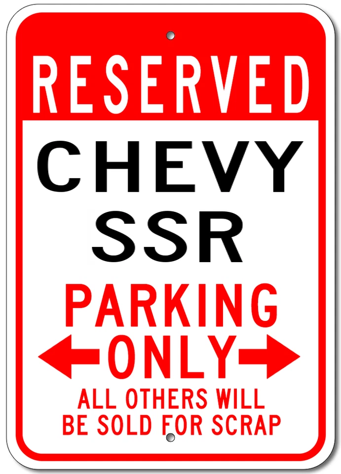 CHEVY SSR Parking Sign Custom Vintage Garage Aluminum Plaque Decor - Image 1 of 1