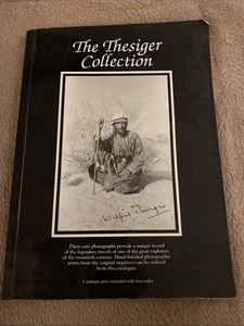 The Thesiger Collection - Wilfred Thesiger: A Catalogue of Unique Photographs PB - Imagen 1 de 5