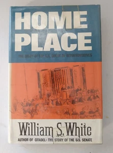 US House of Representatives, Home Place, The Story of the William S. White 1965 - Picture 1 of 16