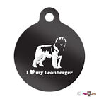I Love My Leonberger Engraved Keychain Round Tag w/tab leo Many Colors