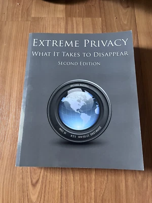 Extreme Privacy What It Takes To Disappear - Image 1 of 2