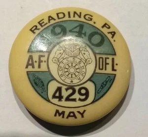 (Pgasteelers1) A. F. of L. / # 429 / Reading, Pa. May1940 / Dues pin - Teamsters - Picture 1 of 2