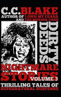 Dirty Deeds: Nightmare Stories  Volume 3 By C C Blake - New Copy - 9781728793306