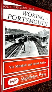 SOUTHERN MAIN LINES:  WOKING TO PORTSMOUTH / Mitchell & Smith (1985) - Picture 1 of 5