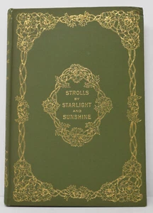 Strolls By Starlight and Sunshine by WH Gibson 1st Edition 1891 - Picture 1 of 8