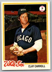 1978 Topps #615 Clay Carroll Chicago White Sox - Picture 1 of 2
