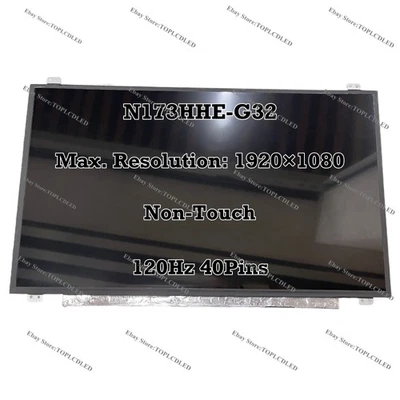 N173HHE-G32 1920×1080 120Hz 17.3" LCD Screen 40 Pins Non-Touch Replacement Panel - Image 1 of 4