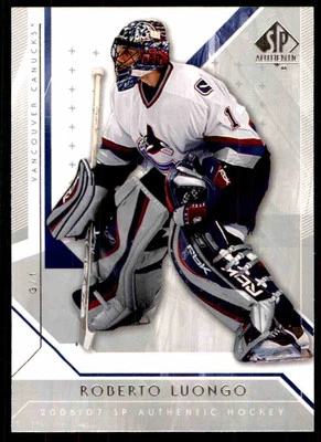 2006-07 SP AUTHENTIC ROBERTO LUONGO VANCOUVER CANUCKS #4 - Image 1 of 2
