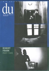 Robert Frank Part Two 2002 Du Magazine Switzerland, Photography - Imagen 1 de 1