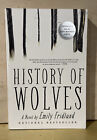 History of Wolves by Emily Fridlund (2017, Trade Paperback)