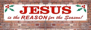 JESUS is the Reason for the Season, Vinyl Banner Sign New, 24 by 120" - Picture 1 of 2
