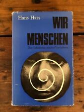 Wir Menschen: Das Geheimnis unseres Verhaltens Hass, Hans:
