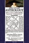 Christian Astrology, Books 1 & 2. Lilly, Roell 9781933303024 Free Shipping<|