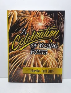 A Celebration of Young Poets Florida - Fall 2007 Yearbook - Picture 1 of 4