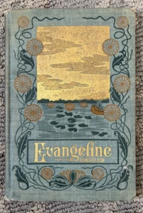 Evangeline A Tale of Acadie (Minnehaha Ed.) by Henry Wadsworh Longfellow 1895 - Picture 1 of 13