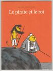 Le pirate et le roi Jean Leroy Mathieu Maudet