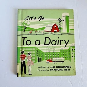 Vintage "Let’s Go To A Dairy" J.M. Goodspeed 1957 10th Impression RARE Farm - Picture 1 of 17