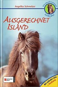 Pferdeabenteuer Isländer. Ausgerechnet Island von S... | Buch | Zustand sehr gut