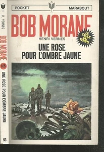 Bob Morane. Une rose pour l'ombre jaune. Henri VERNES. Pocket Marabout X13 - Imagen 1 de 1