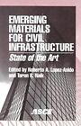 Emerging Materials For Civil Infrastructure: State Of The Art By Roberto ...
