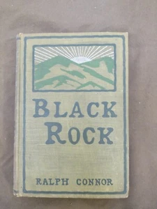 Black Rock by Ralph Connor Early Hardcover Edition 1901 - Picture 1 of 12