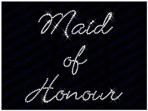 Diamonte Hotfix Wedding Transfers Rhinestones iron on Motif "Maid Of Honour" -S1 - Picture 1 of 1