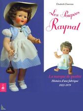 Les Poupées Raynal, la marque de qualité (1929 - 1979)