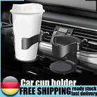 Car Air Outlet Cup Holder Air Vent Stand for Drink Water Bottle Beverage Ashtray