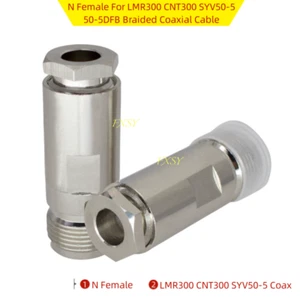 2Pcs N Female Connector For LMR300 CNT300 SYV50-5 50-5DFB Braided Coaxial Cable - Picture 1 of 6