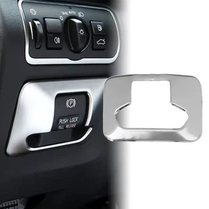 Chrome Finish Electronic Hand Brake Trim for Volvo Models XC60 and S80 - Picture 1 of 12