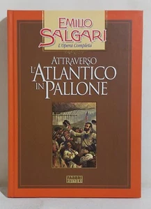 12736 Salgari - Fabbri 2002 - Attraverso l'Atlantico In pallone - Imagen 1 de 2