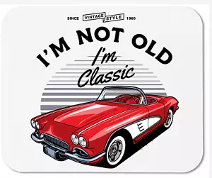 De colección Vette - I'm Not Old I'm Classic - Almohadilla para ratón - ¡2 tallas! - Imagen 1 de 3