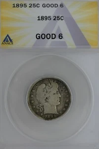 1895  .25  ANACS   G 6   Barber Quarter, Liberty Head Quarter, Barber 25c,  - Picture 1 of 2