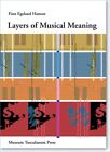 Layers Of Musical Meaning, Hardcover By Hansen, Finn Egeland, Brand New, Free...