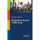 A Study Guide for Marguerite Duras's India Song by Ceng - Paperback NEW Cengage