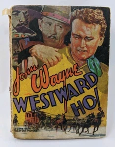 Rare John Wayne WESTWARD HO! Vintage Republic Pictures Book 1935 Edward Finney - Picture 1 of 12